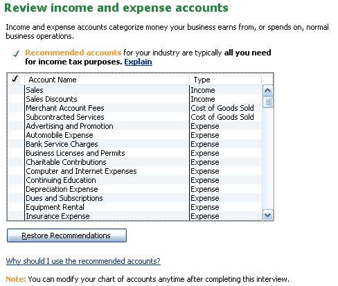 QuickBooks Set-Up - Interview You will not need to track inventory or multiple currencies in QuickBooks The next screen will indicate that a chart of accounts needs to be set-up.