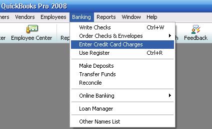 QuickBooks Basics Credit Cards To manually enter credit card charges, choose Enter Credit Card Charges from the Banking Menu.
