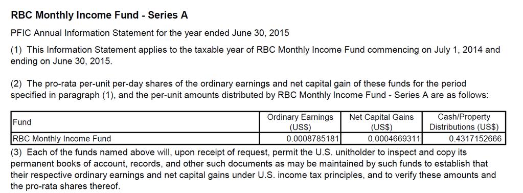 The annual information statement shows the following: Image 1 Here is what we know from the statement: The PFIC reports on a fiscal year (July 1, 2014 - June 30, 2015) Ordinary income and capital