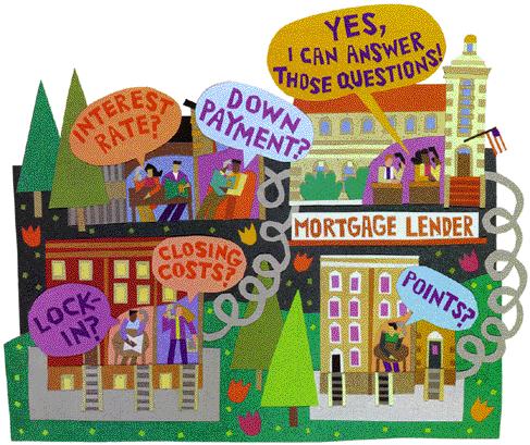 Before deciding on a mortgage lender, you ll want to call several different institutions to compare the terms and options that look