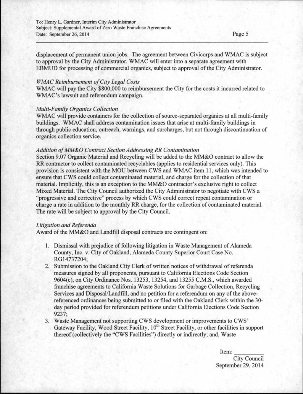 To: Henry L. Gardner, Interim City Administrator Subject: Supplemental Award of Zero Waste Franchise Agreements, < Date: September 26,2014 " Page 5 displacement of permanent union jobs.