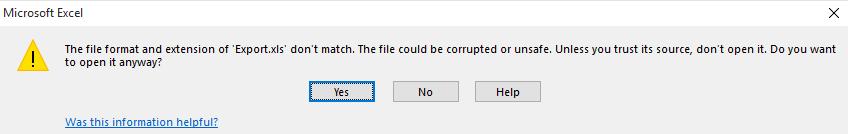 The user is required to open the file from the saved location. The below message may appear: The file source is considered safe and the user should click Yes.