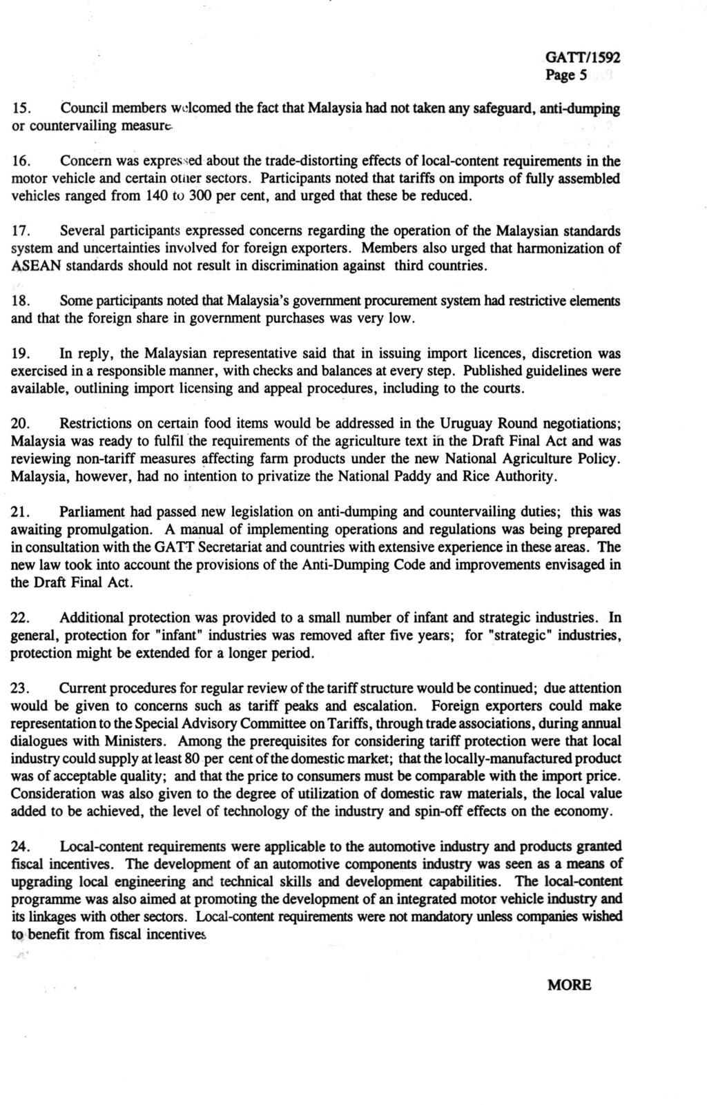 Page 5 15. Council members welcomed the fact that Malaysia had not taken any safeguard, anti-dumping or countervailing measure 16.