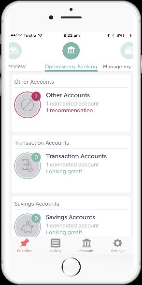 6. Optimise my Banking When you connect your accounts to the MoneyBrilliant service you can use the Optimise my Banking module to review your banking structure and the way you use your financial