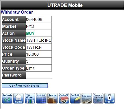 Managing Your Orders 3. Withdrawing Orders a. Click on Withdraw of the particular order row b.