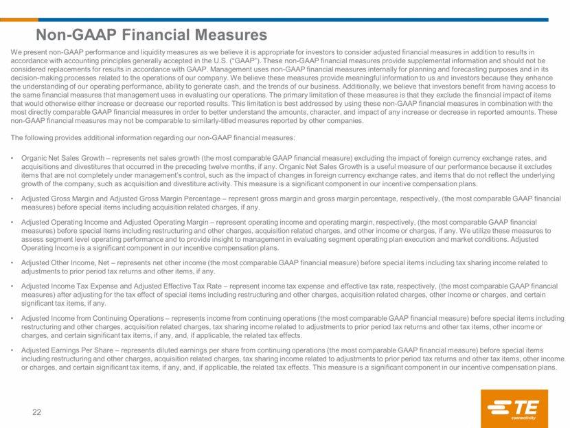 22 Non-GAAP Financial Measures We present non-gaap performance and liquidity measures as we believe it is appropriate for investors to consider adjusted financial measures in addition to results in