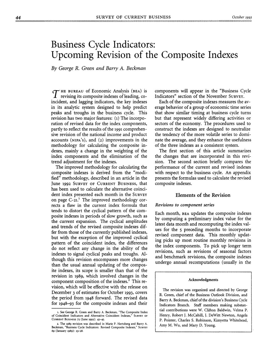 44 SURVEY OF CURRENT BUSINESS Business Cycle Indicators: Upcoming Revision of the Composite Indexes By George R. Green and Barry A.