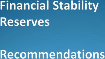 07/03/2019 Financial Stability Reserves Purpose: Mitigate risks from unexpected expenditures or lower revenues related to annual operations Provides working capital, avoids short-term borrowing