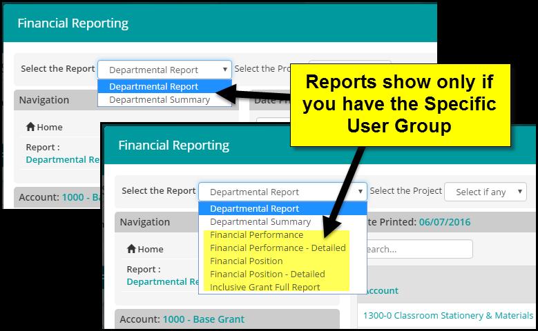 group for it to be visible in the Financial Reports control. 1. Select Financial Report Security. 2. Select the Security Group you wish to make reports available to. 3.