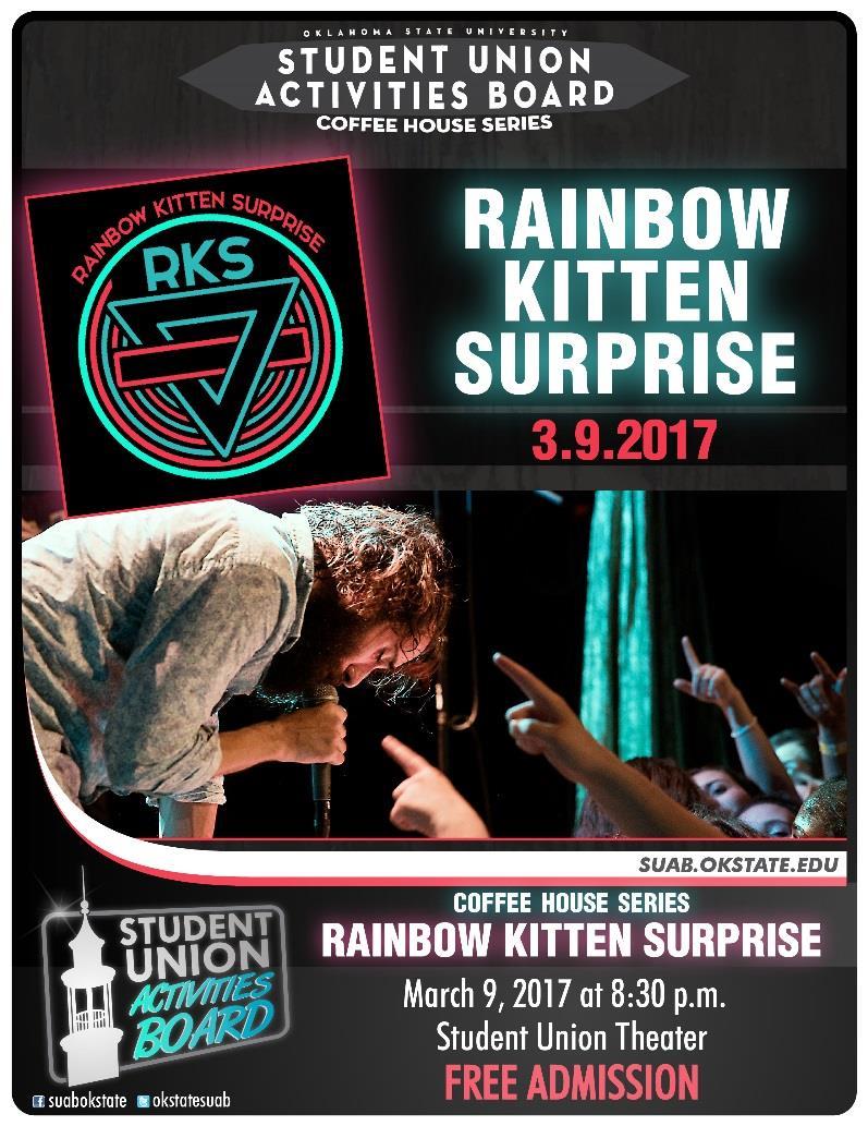 SUAB: Rainbow Kitten Surprise What: Coffeehouse Series: Rainbow Kitten Surprise When: Thursday, March 9 th Where: Student Union Theater Time: 8:30 pm Cost: Free Admission Our second performance in