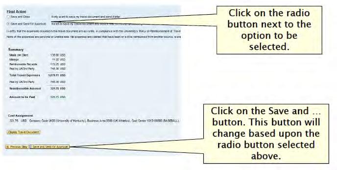 TRIP tips When you re ready to submit, change the radio button from Save and Close to Save and Send for Approval Summary Get prior