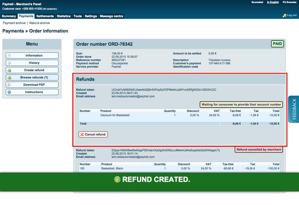 If the details are correct, click on Approve refund. 6. Refund created successfully.