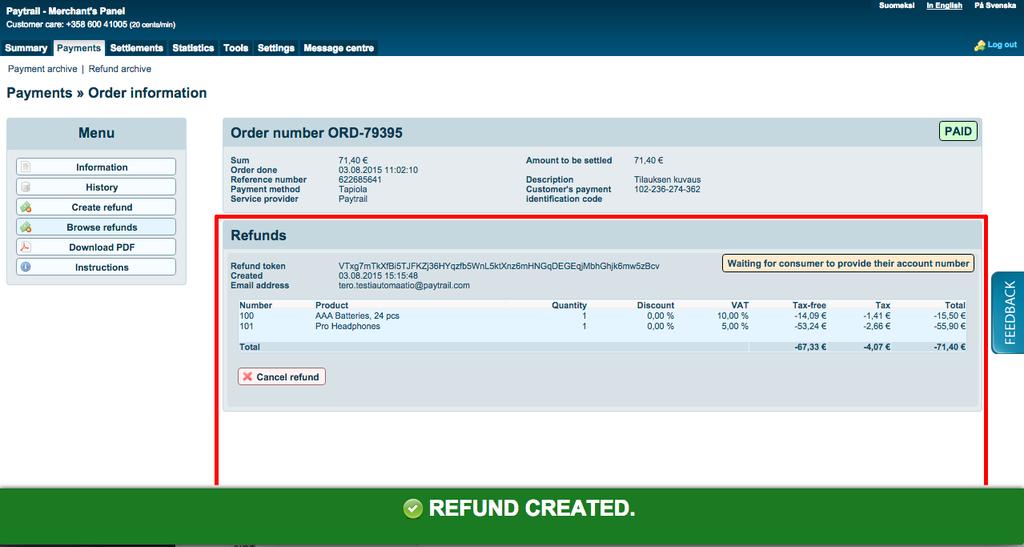 If the details are correct, click on Approve refund. 5. Refund created successfully.
