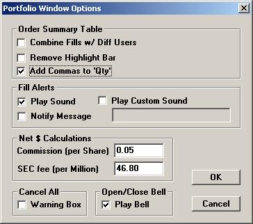 Figure 9-11: Portfolio Window Options Order Summary Table Fill Alerts Combines Fills with Different Users Will combine fills on the same symbol between different users located in the Login ID column.