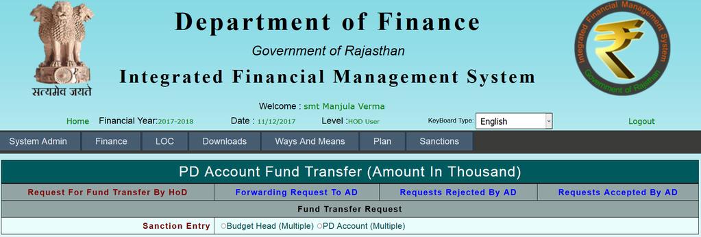 5 Request For Fund Transfer By HOD : Finance PD Fund Transfer PD Account Fund Transfer ) Select Request for Fund Transfer By HOD Link.