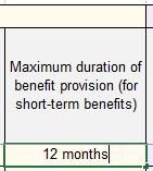 Indicate the maximum duration of benefit provision, for periodic or inkind