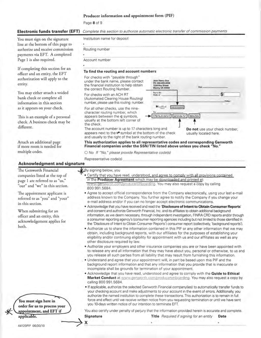Page 8 of 9 Electronic funds transfer (EFT) Complete this section to authorize automatic electronic transfer of commission payments You must sign on the signature line at the bottom of this page to