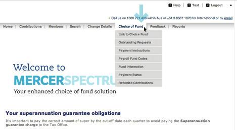 There is a range of additional functionality available in MercerSpectrum related to Choice of Funds, inclusive of the