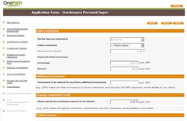 If applicable, select One-off Adviser Service Fee then enter details into the fields provided. 3. Click on Next.