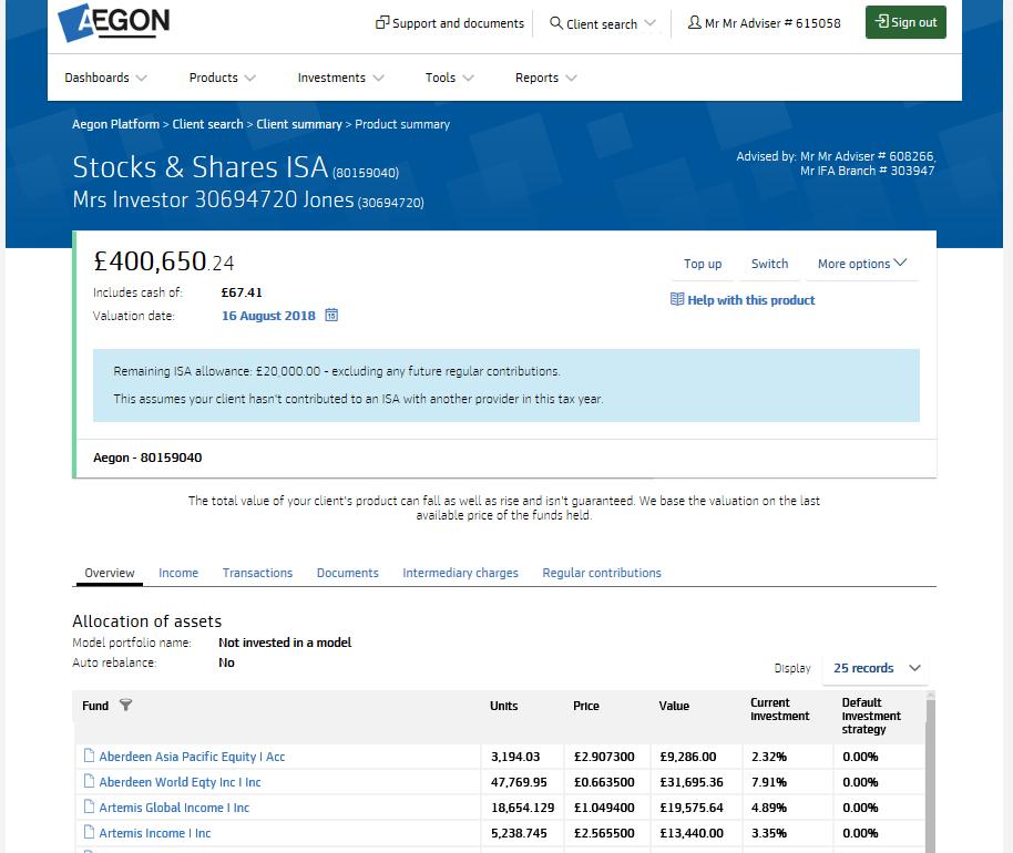 Aegon Platform transactions To access your client s Aegon Platform transaction history: 11 go to the