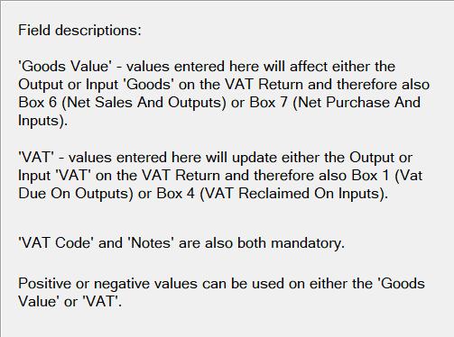 On the VAT Adjustment posting screen itself both Reference 1 and Notes are mandatory.