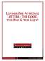 Lender Pre-Approval Letters the Good, the Bad & the Ugly!