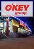 Building Russia s Leading Quality Family Retailer. O KEY Group S.A. Annual Report 2014