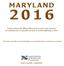 MARYLAND. Instructions for filing fiduciary income tax returns. for calendar year or any other tax year or period beginning in 2016