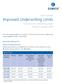 Improved Underwriting Limits