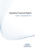 Quarterly Financial Report. 1 January - 30 September 2017