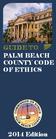 GUIDE TO PALM BEACH COUNTY CODE OF ETHICS Edition