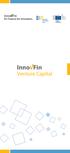 InnovFin Equity managed by EIF is part of InnovFin EU Finance for Innovators, an initiative launched by the European Commission and the EIB Group in
