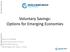 Voluntary Savings: Options for Emerging Economies
