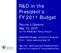 R&D in the President s FY 2011 Budget