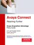 Avaya Connect. Reaching Further. Avaya Acquisition Advantage Policy Guide
