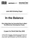 Joint NGO Briefing Paper. In the Balance. Why Debts Must be Cancelled Now to Meet the Millennium Development Goals. A paper for World Debt Day 2005