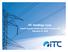 ITC Holdings Corp. Fourth Quarter & Year End 2013 Investor Call February 27, 2014