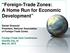 Foreign-Trade Zones: A Home Run for Economic Development