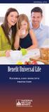 universal life 6 Benefit Universal Life Flexible, cost-effective protection