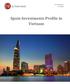Investment Profile. Spain Investments Profile in Vietnam
