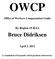 OWCP Office of Workers Compensation Guide By Region 15 RAA Bruce Didriksen April 2, 2012 A compilation of frequently asked questions and answers.
