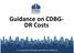 Guidance on CDBG- DR Costs. U.S. Department of Housing and Urban Development