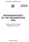 PROGRAM-BUDGET OF THE ORGANIZATION