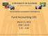 Fund Accounting 101. March 11, :00 10:15 1:45 3:00