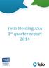 Telio Holding ASA 1 st quarter report 2014