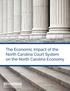 The Economic Impact of the North Carolina Court System on the North Carolina Economy