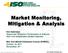 Market Monitoring, Mitigation & Analysis