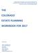 THE COLORADO ESTATE PLANNING WORKBOOK FOR 2017