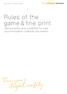 Rules of the game & fine print