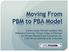 Moving From PBM to PBA Model